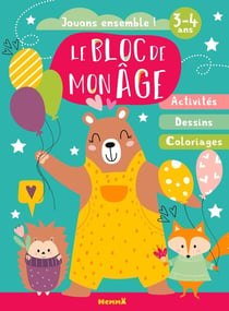 Le bloc de mon âge (3-4 ans) - Jouons ensemble ! (Ourson avec ballons)