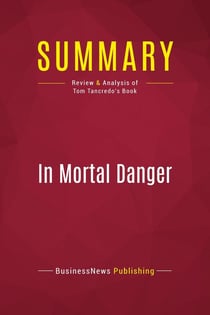 Summary: In Mortal Danger : Review and Analysis of Tom Tancredo's Book