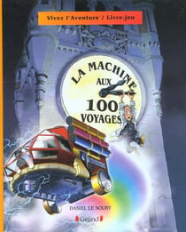 La machine aux 100 voyages