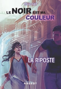 Le noir est ma couleur Tome 3 : la riposte