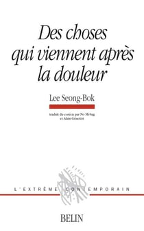 Des choses qui viennent après la douleur