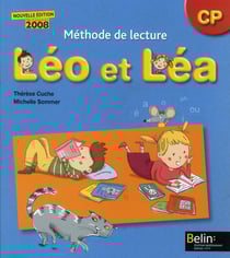 Je lis et j'ecris avec léo et léa - méthode de lecture - cp (édition 2008)