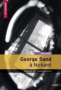 George Sand à Nohant