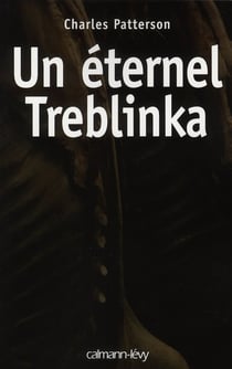 Un éternel treblinka
