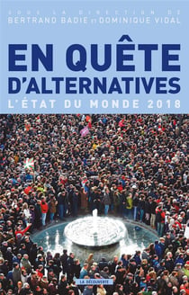 En quête d'alternatives - l'état du monde 2018