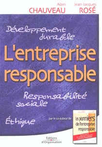 L'entreprise responsable develop durabl, responsa sociale, ethiqu