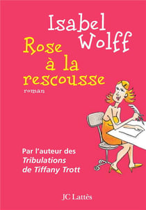 Rose a la rescousse