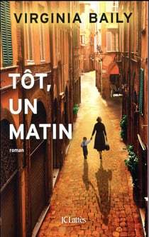 Tôt, un matin