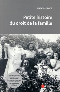 Petite histoire du droit de la famille