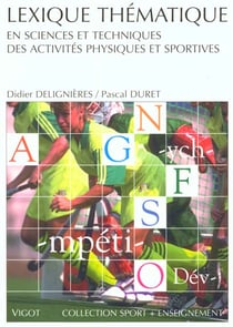 Lexique thématique en sciences et techniques des activités physiques et sportives