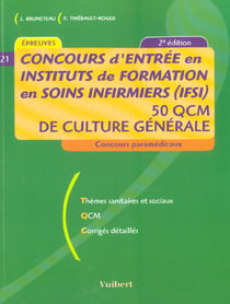 Concours entree en ifsi - 50 qcm de culture generale - 2e edition