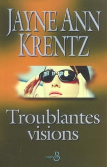 Troublantes visions