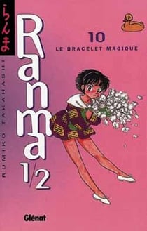 Ranma 1/2 Tome 10 : le bracelet magique