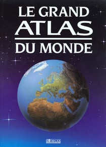 Grand atlas du monde 2000