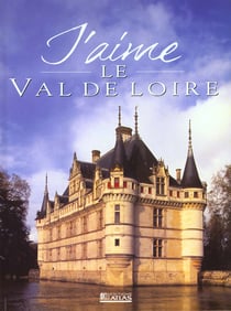 Le val de loire