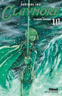 Claymore Tome 10 : la guerre nordique