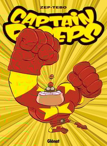 Captain Biceps Tome 5 : l'intrépide