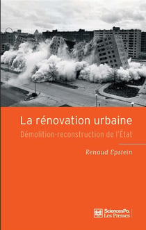 La rénovation urbaine - démolition-reconstruction de l'état