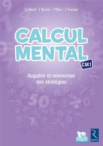 Calcul mental - acquérir et mémoriser des stratégies - CM1 (édition 2017)