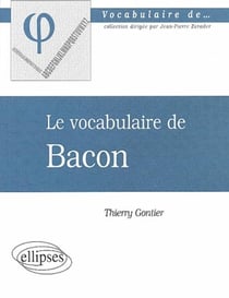 Vocabulaire de Bacon  (Le)