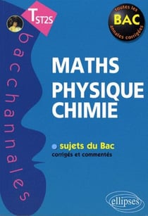Mathématiques, Physique, Chimie - Terminale ST2S