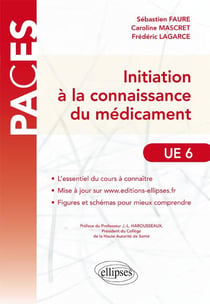 Initiation a la connaissance du medicament