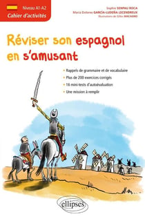 Réviser son espagnol en s'amusant - A1>A2 - cahier d'activités