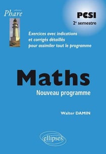 Mathématiques PCSI - exercices corrigés - 2ème période conforme au nouveau programme 2013