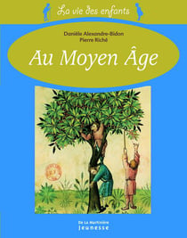 La vie des enfants au Moyen-âge