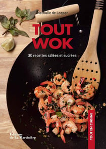 Tout wok - 30 recettes salées et sucrées