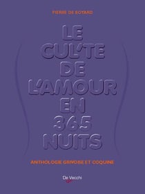 Le cul'te de l'amour en 365 nuits