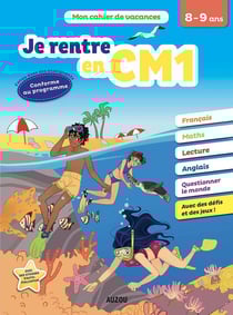 Cahier de vacances : je rentre en CM1