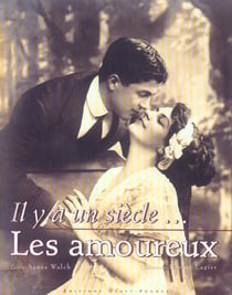 Il y a un siecle  les amoureux
