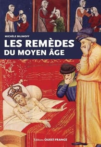 Les remèdes du Moyen Âge