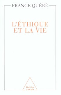 L'ethique et la vie