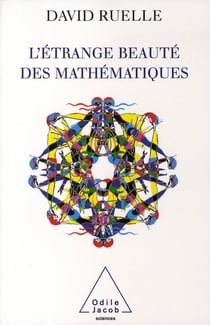 Étranges beautés des mathématiques