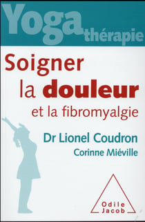 Yoga thérapie : soigner la douleur et la fibromyalgie
