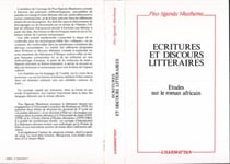 Écritures et discours littéraires : études sur le roman africain