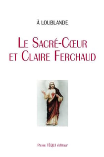 Le Sacré-Coeur et Claire Ferchaud