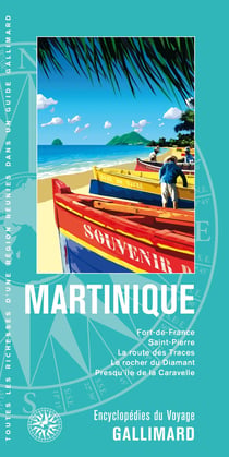 Martinique : Fort-de-France, Saint-Pierre, la route des Traces, le rocher du Diamant, Presqu'île de la Caravelle