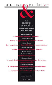 Revue culture et musees n  17 - la lecture en societe