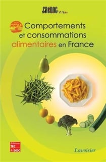 Comportements et consommations alimentaires en France. Enquête CCAF 2004 : Enquête CCAF 2004