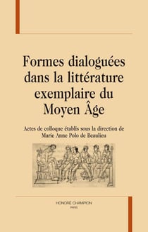 Formes dialoguées dans la littérature exemplaire du moyen age