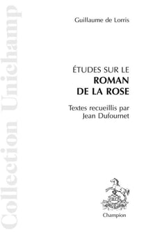 Études sur le roman de la rose