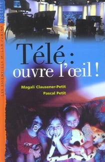 Television : ouvre l'oeil