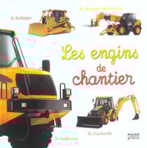 Les engins de chantier