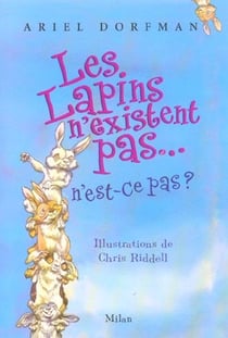 Les lapins n'existent pas... n'est ce pas ?