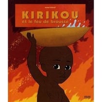 Kirikou et le feu de la brousse