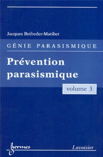 Génie parasismique Tome 3 - prévention parasismique
