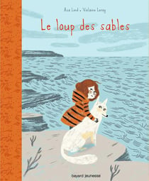 Le loup des sables t.1
